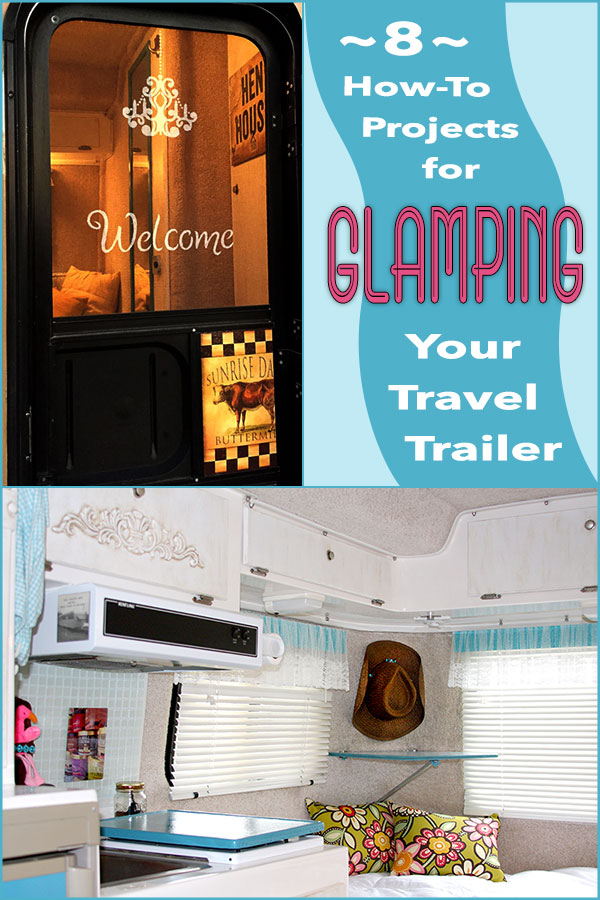 Glamping Projects for Your Camper ~ Eight How-to Projects by Mrs. Padilly